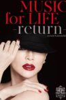 ayumi hamasaki MUSIC for LIFE ~return~ Movie Streaming Online