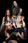 BLACKPINK - Live from Coachella 2023 Movie Streaming Online