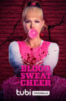 Blood, Sweat and Cheer Movie Streaming Online