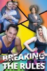 Breaking the Rules Movie Streaming Online