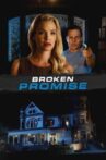 Broken Promise Movie Streaming Online