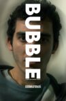 Bubble Movie Streaming Online