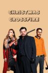Christmas Crossfire Movie Streaming Online