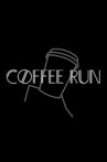 Coffee Run Movie Streaming Online