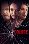 Collide Movie Streaming Online