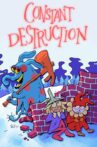 Constant Destruction Movie Streaming Online
