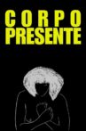 Corpo Presente Movie Streaming Online