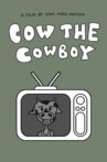 Cow The Cowboy Movie Streaming Online