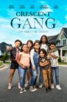 Crescent Gang Movie Streaming Online