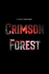 Crimson Forest Movie Streaming Online
