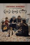 Crossing Borders Movie Streaming Online
