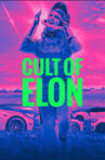 Cult of Elon Movie Streaming Online