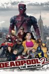 Deadpool: The Musical II Movie Streaming Online