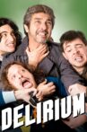 Delirium Movie Streaming Online