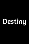 Destiny Movie Streaming Online