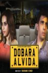 Dobara Alvida Movie Streaming Online