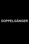 Doppelgänger Movie Streaming Online