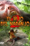 El Hijo del Naranjo 2 Movie Streaming Online