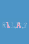 Ellas Movie Streaming Online
