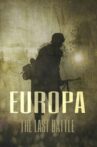 Europa: The Last Battle Movie Streaming Online