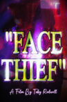 Face Thief Movie Streaming Online