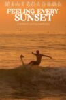 FEELING EVERY SUNSET Movie Streaming Online
