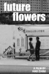 Future Flowers Movie Streaming Online