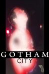 Gotham City Movie Streaming Online