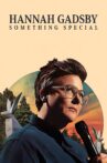 Hannah Gadsby: Something Special Movie Streaming Online
