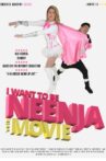 I Want to Be Neenja the Movie Movie Streaming Online