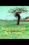 Inappropriate Behaviour Movie Streaming Online