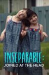 Inseparable: Ten Years Joined at the Head Movie Streaming Online