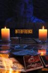 Interference Movie Streaming Online
