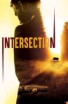 Intersection Movie Streaming Online