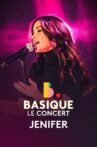 Jenifer - Basique le concert Movie Streaming Online