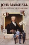 John Marshall: The Man Who Made the Supreme Court Movie Streaming Online
