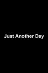 Just Another Day Movie Streaming Online