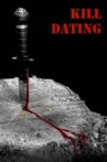 Kill Dating Movie Streaming Online