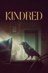 Kindred Movie Streaming Online
