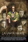 La Santa Muerte Movie Streaming Online