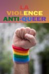 La violence anti-queer Movie Streaming Online
