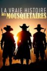 La vraie histoire des mousquetaires Movie Streaming Online