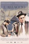 L'allaccio Movie Streaming Online