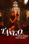 Le tango dans tous ses états Movie Streaming Online