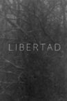 Libertad Movie Streaming Online
