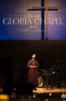 Live at GLORIA CHAPEL 2021 Movie Streaming Online
