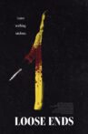 Loose Ends Movie Streaming Online