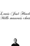 Louis-José Houde - Mille mauvais choix Movie Streaming Online