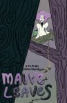 Mauve Leaves Movie Streaming Online