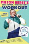 Milton Berle's Low Impact/High Comedy Workout Movie Streaming Online